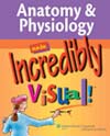 Anatomy & Physiology Made Incredibly Visual!